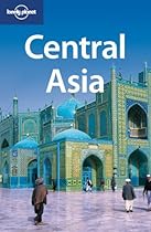 Lonely Planet Central Asia (Multi Country Travel Guide)
