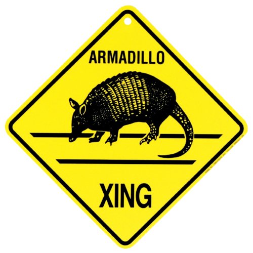 Armadillo Xing caution Crossing Sign wildlife Gift