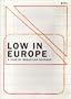 Low in Europe