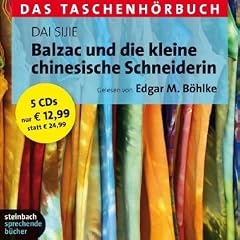 Balzac und die kleine chinesische Schneiderin: Das Taschenh�rbuch