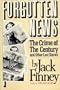 Forgotten news: The crime of the century and other lost stories