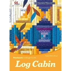 Log Cabin: Patchwork leicht gemacht