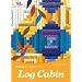 Log Cabin: Patchwork leicht gemacht