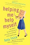 Helping Me Help Myself: One Skeptic, Ten Self-Help Gurus, and a Year on the Brink of the Comfort Zone