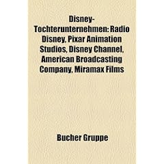 Disney-Tochterunternehmen: Radio Disney, Pixar Animation Studios, Disney Channel, American Broadcasting Company, Miramax Films