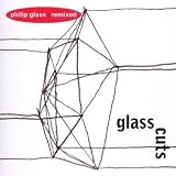 Glasscuts, Philip Glass Remixed