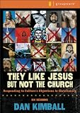 They Like Jesus but Not the Church Curriculum Kit: Insights from Emerging Generations