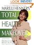 Marilu Henner's Total Health Makeover