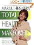 Marilu Henner's Total Health Makeover