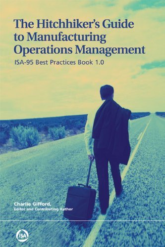By Paresh Dalwalla The Hitchhiker's Guide to Manufacturing Operations Management: ISA-95 Best Practices Book 1.0 [Paperback]