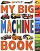 My Big Machine Book (Fun Fax)