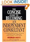 The Concise Guide to Becoming an Independent Consultant