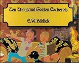 Ten thousand golden cockerels