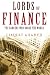 Lords of Finance: 1929, The Great Depression - and the Bankers Who Broke the World