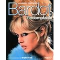 Bardot l'indomptable