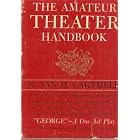 Click here to buy The Amateur Theater Handbook by  Van H. Cartmell.