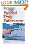 Practical Drug Enforcement, Third Edition (Practical Aspects of Criminal & Forensic Investigations)