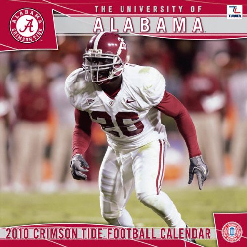 Alabama Crimson Tide 2010 12x12 Wall Calendar at Amazon.com