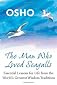 The Man Who Loved Seagulls: Essential Life Lessons from the World's Greatest Wisdom Traditions