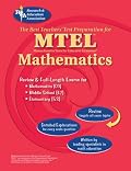 MTEL Mathematics (REA) - The Best Teachers' Test Prep: Fields 053, 047 and 09 (Test Preps)