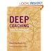 Deep Coaching: Using the enneagram as a catalyst for profound change