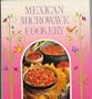 Mexican Microwave Cookery