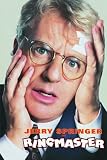 Jerry Springer in Ringmaster
