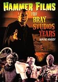 Hammer Films: The Bray Studios Years