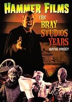 Hammer Films: The Bray Studios Years