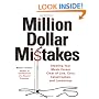 Million Dollar Mistakes: Steering Your Music Career Clear of Lies, Cons, Catastrophes, and Landmines