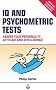 IQ and Psychometric Tests: Assess Your Personality Aptitude and Intelligence (Testing Series)