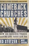 Comeback Churches: How 300 Churches Turned Around and Yours Can, Too
