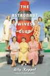 The Astronaut Wives Club: A True Story