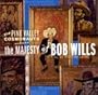 Salute the Majesty of Bob Wills