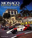 Monaco Grand Prix: A Photographic Portrait of the World's Most Prestigious Motor Race