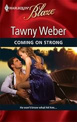 Coming On Strong (Harlequin Blaze)