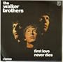 First Love Never Dies / The Sun Ain't Gonna Shine Anymore [ 7 inch VINYL single. 45 rpm ] { U.K. Picture Sleeve}
