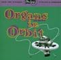 Organs in Orbit: Ultra Lounge 11