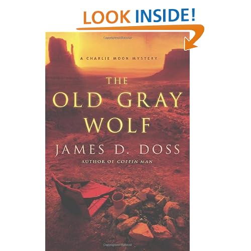 The Old Gray Wolf (Charlie Moon Mysteries)