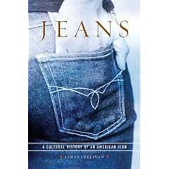 Jeans: A Cultural History of an American Icon