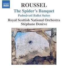 Albert Roussel : Le Festin de l'araign�e