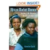 African Market Women: Seven Life Stories from Ghana