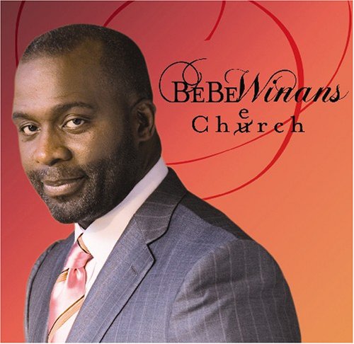 BeBe Winans - Cherch - Zortam Music