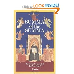 A Summa of the Summa: The Essential Philosophical Passages of St. Thomas Aquinas' Summa Theologica
