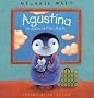 Agustina Se Muda Al Polo Norte/ Agustina Is Moving to the North Pole