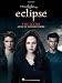 The Twilight Saga - Eclipse - Music from the Motion Picture Score - Piano Solo