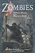 Zombies: A Field Guide to the Walking Dead