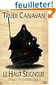 La Trilogie du magicien noir, Tome 3 : Le Haut Seigneur