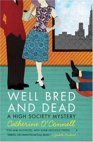 Well Bred and Dead (High Society Mystery Series)
