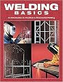 Welding Basics (An Introduction to Practical & Ornamental Welding) (Paperback)